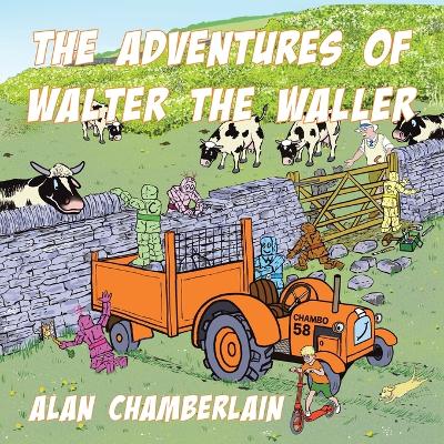 The Adventures of Walter the Waller