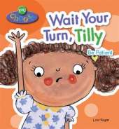 You Choose!: Wait Your Turn, Tilly