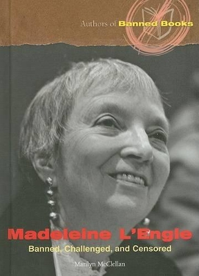 Madeleine L'Engle: Banned, Challenged, and Censored