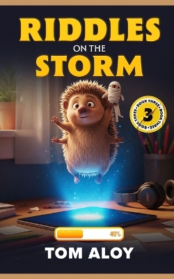 Riddles on the Storm: A Magical Fantasy Adventure for Tweens and Teens, Ages 9-12, Grades 3-7