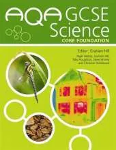 AQA GCSE Science Core Foundation Student's Book