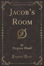 Jacobs Room (Classic Reprint)