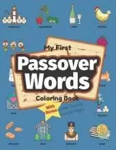My First Passover Words Coloring Book: Preschool Educational Activity Book for Early Learners to Color Pesach Related Items while Learning Their First Easy Words about Passover