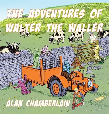 The Adventures of Walter the Waller