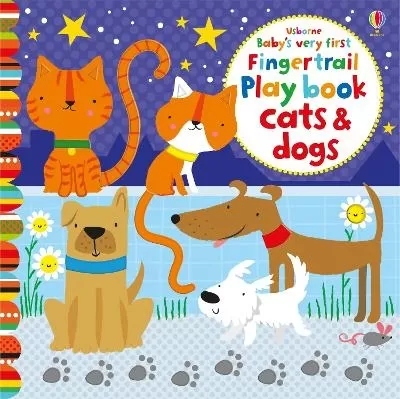 Baby's Very First Fingertrails Playbook Cats and Dogs