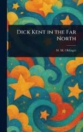 Dick Kent in the Far North