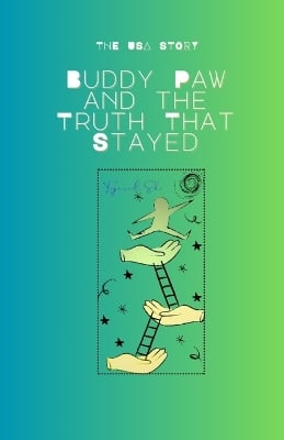Buddy Paw and the Truth That Stayed