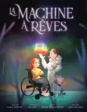 La Machine � R�ves