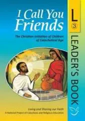 I Call You Friends: The Christian Initiation of Children of Catechetical Age