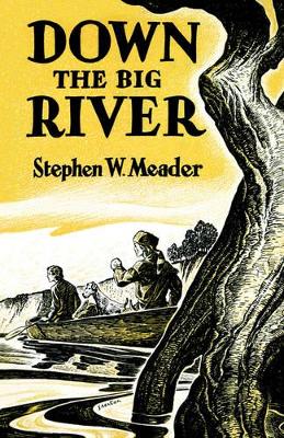 Down The Big River