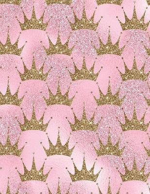 Sketchbook: Pink Glitter Crown Blank Paper for Drawing, Doodling, or Sketching