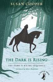 The Dark is Rising: The classic children's fantasy novel (A Puffin Book)
