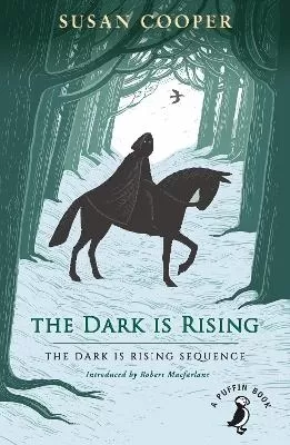 The Dark is Rising: The classic children's fantasy novel (A Puffin Book)