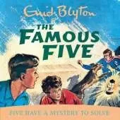Five Have A Mystery To Solve: Book 20