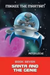 Mikkee the Martian: Santa and the Genie