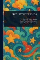 Five Little Friends