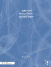Logic Safari: Book 3, Grades 5-6