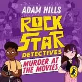 Rockstar Detectives: Murder at the Movies