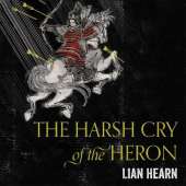 The Harsh Cry of the Heron