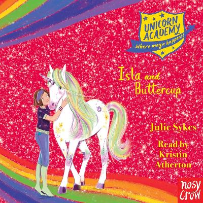Unicorn Academy: Isla and Buttercup