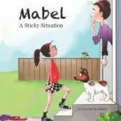 Mabel: A Sticky Situation