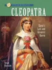 Sterling Biographies®: Cleopatra: Egypt's Last and Greatest Queen