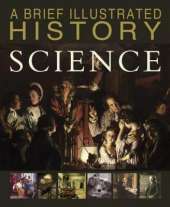 A Brief Illustrated History of Science