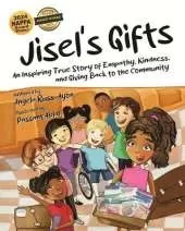 Jisel's Gifts: An Inspiring True Story of Empathy, Kindness, and Giving Back to the Community (Multicultural)