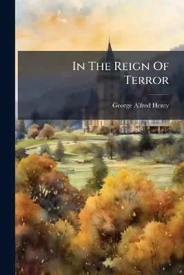 In The Reign Of Terror