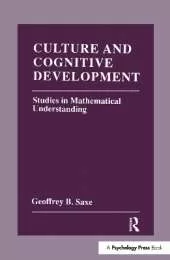Culture and Cognitive Development: Studies in Mathematical Understanding
