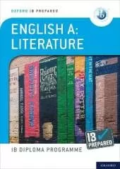 Oxford IB Diploma Programme: IB Prepared: English A Literature