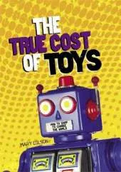 Consumer Nation: The True Cost of Toys