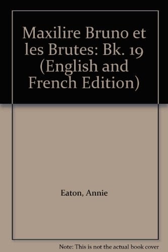 Maxilire Bruno et les brutes Book 19