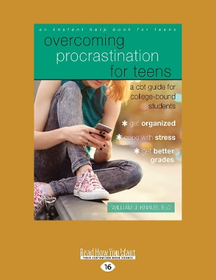 Overcoming Procrastination for Teens: A CBT Guide for College-Bound Students