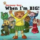 Harmony Bear When I'm Big