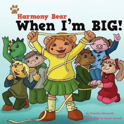 Harmony Bear When I'm Big