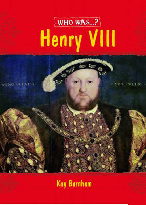 Who Was: Henry VIII?