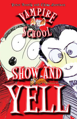 Vampire School: Show and Yell