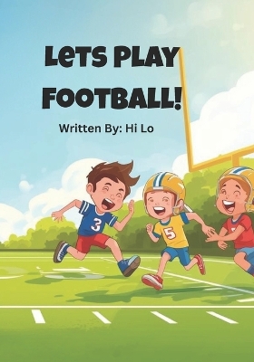 Lets Play Football!