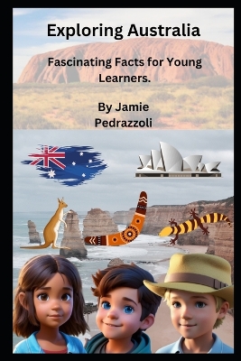 Exploring Australia: Fascinating Facts for Young Learners