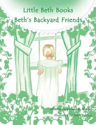 Beth's Backyard Friends