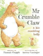 Mr Crumble-Claw & his rumbling belly