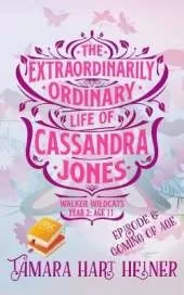 Episode 6: Coming of Age: The Extraordinarily Ordinary Life of Cassandra Jones