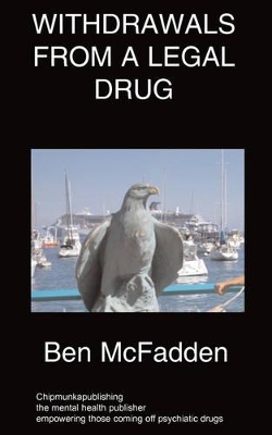 Withdrawals from a Legal Drug