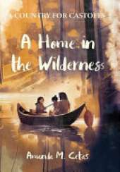 A Home in the Wilderness