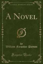 A Novel (Classic Reprint)