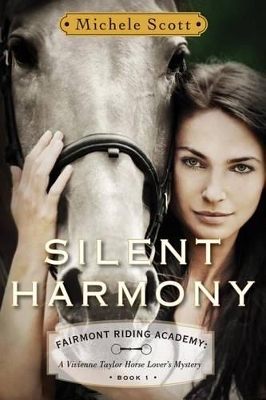 Silent Harmony: A Vivienne Taylor Horse Lover's Mystery