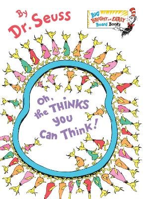 Oh, the Thinks You Can Think!: Larger Trim Size