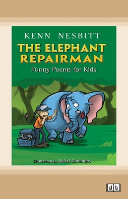 The Elephant Repairman: Funny Poems for Kids