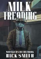 Milk Treading